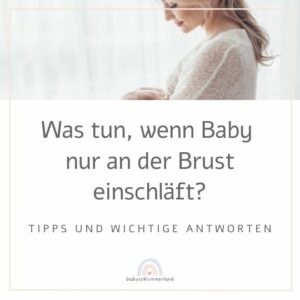 Baby schläft nur an der Brust ein