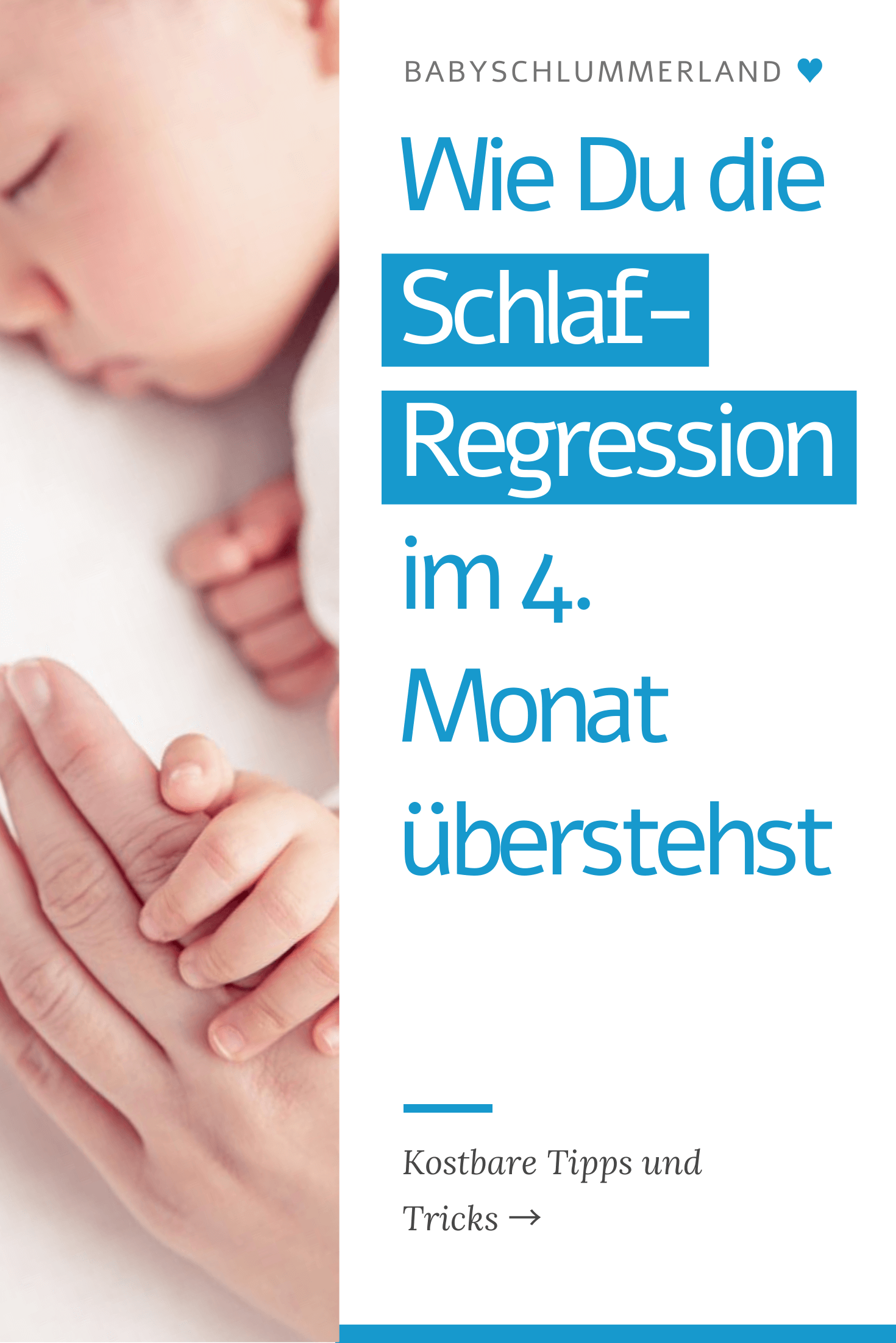 Uberlebenstipps Fur Die 4 Monats Schlafregression Zwischen 3 Und 5 Monaten Alles Was Mude Mamas Wissen Mussen Babyschlummerland