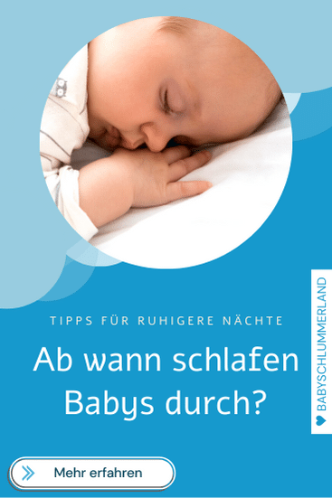 Ab wann schlafen Babys durch?