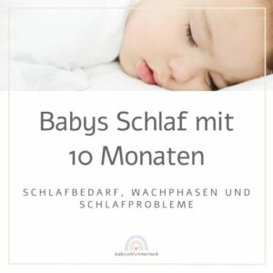 Baby 10 Monate Schlaf