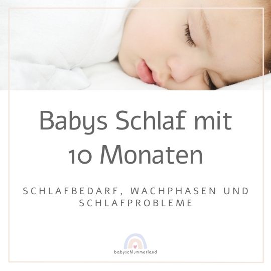 Baby 10 Monate Schlaf