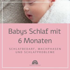 Baby 6 Monate Schlaf