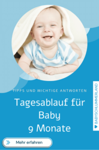 Tagesablauf Baby 9 Monate