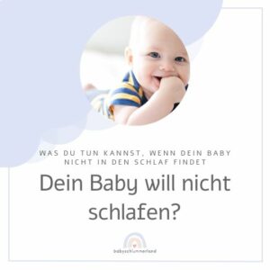 Baby will nicht schlafen